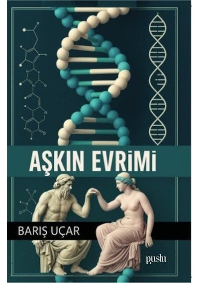 Aşkın Evrimi / Barış Uçar
