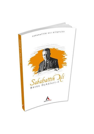 Sabahattin Ali Bütün Öyküleri 2 - Sabahattin Ali - Aperatif Kitap