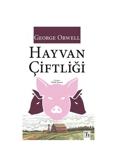 Hayvan Çiftliği - George Orwell - Töz Yayınları