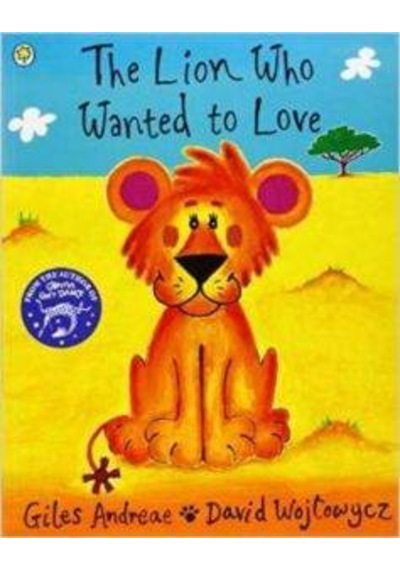 The Lion Who Wanted To Love