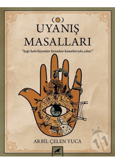 Uyanış Masalları - Arbil Çelen Yuca - Karakarga