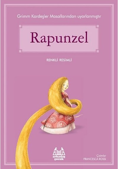 Rapunzel-Mavi Seri - Grimm Kardeşler - Arkadaş Yayıncılık