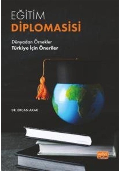 Eğitim Diplomasisi / Dr. Ercan Akar