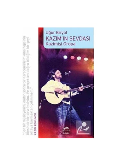 Kazım'ın Sevdası - Uğur Biryol - İletişim Yayınları