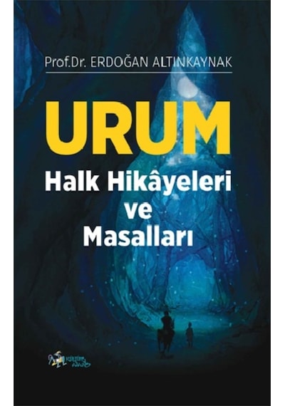 Urum Halk Hikayeleri Ve Masalları
