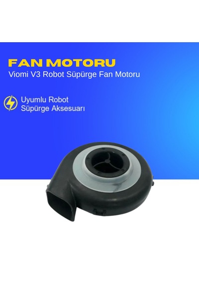 Viomi V3 Robot Süpürge Fan Motoru