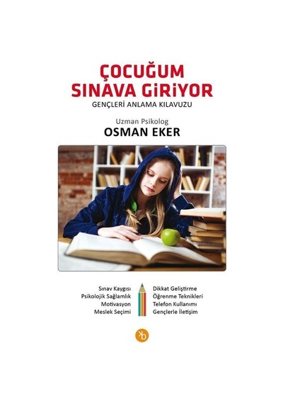 Çocuğum Sınava Giriyor / Osman Eker