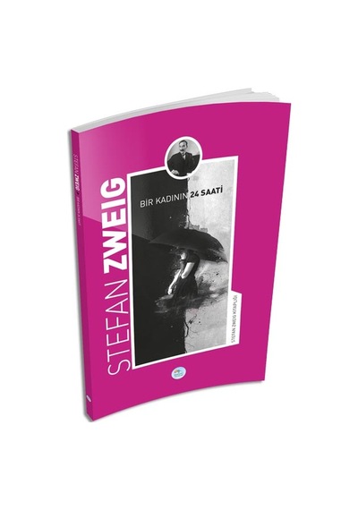 Bir Kadının 24 Saati-Stefan Zweig Kitaplığı - Stefan Zweig - Mavi Çatı Yayınları