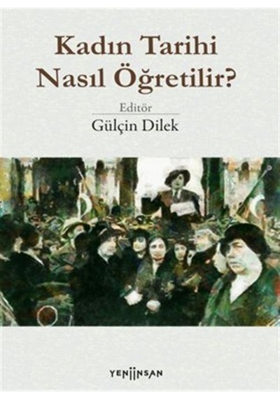 Kadın Tarihi Nasıl Öğretilir? / Kolektif