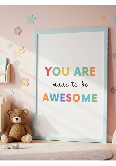 You Are Awesome Dijital Baskı Poster Çerçevesiz