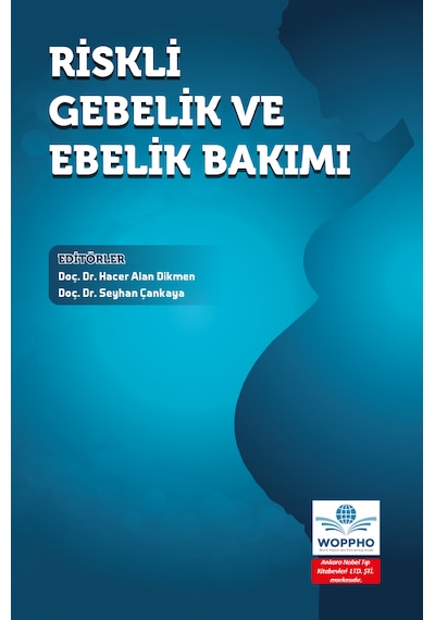 Riskli Gebelik Ve Ebelik Bakımı