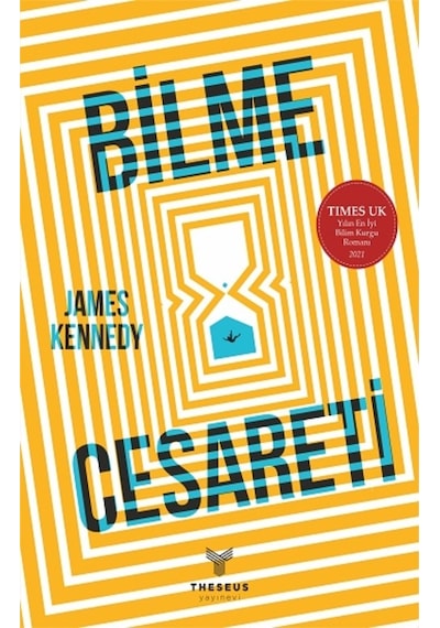 Bilme Cesareti - James Kennedy - Theseus Yayınevi