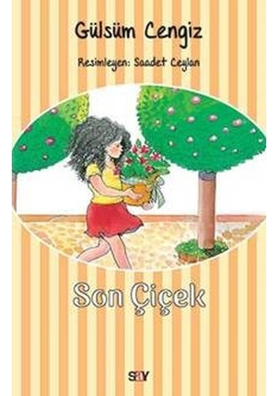 Son Çiçek - Gülsüm Cengiz - Say Çocuk