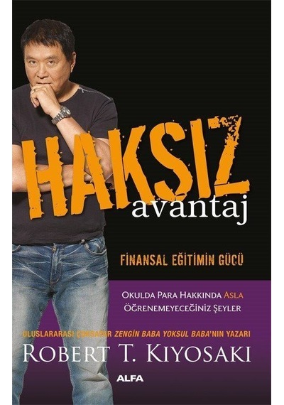 Haksız Avantaj / Robert T. Kiyosaki