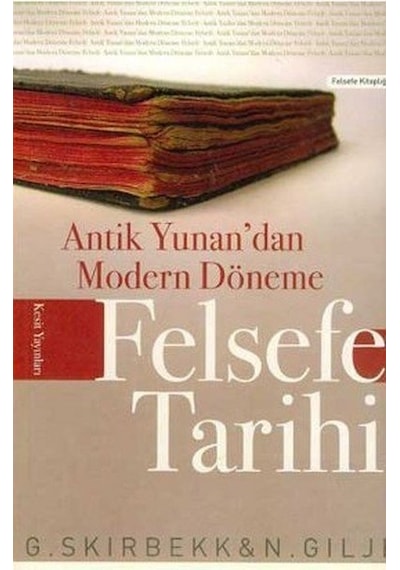 Antik Yunan'dan Modern Döneme Felsefe Tarihi- Kesit Yayınları