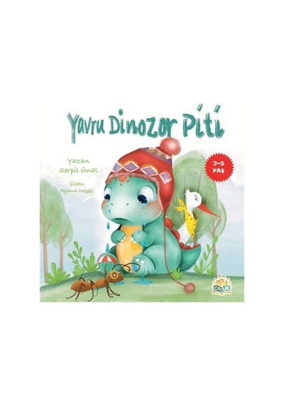 Yavru Dinozor Piti / Serpil Ünal