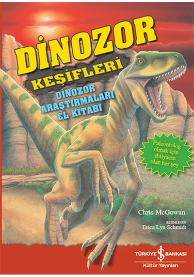 Dinozor Keşifleri-Dinozor Araştırmaları El Kitabı- İş Bankası Kültür Yayınları