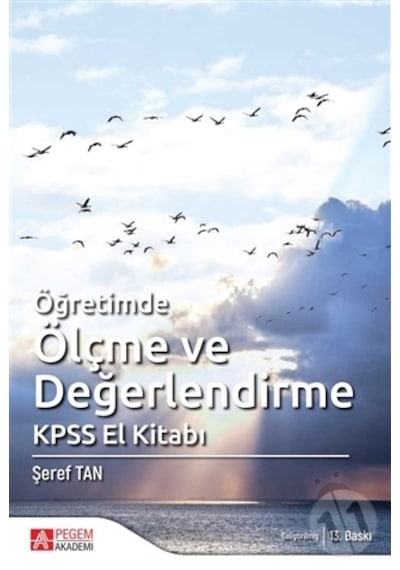 Öğretimde Ölçme ve Değerlendirme Kpss El Kitabı - Şeref Tan