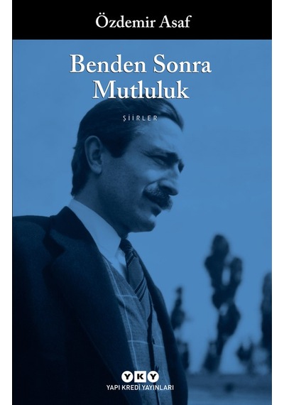 Benden Sonra Mutluluk - Özdemir Asaf