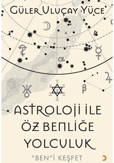 Astroloji ile Öz Benliğe Yolculuk - Güler Uluçay Yüce - Cinius
