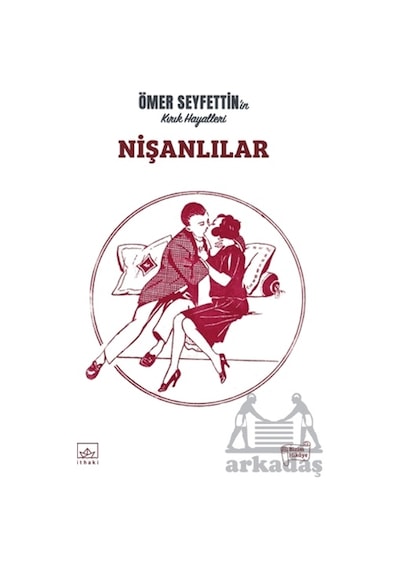 Nişanlılar İthaki Yayınları Ömer Seyfettin