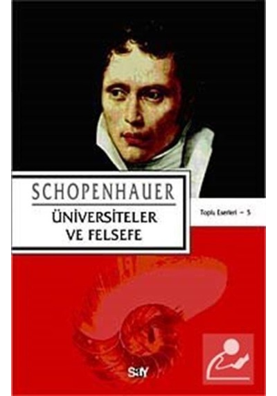 Üniversiteler ve Felsefe - Schopenhauer - Say Yayınları