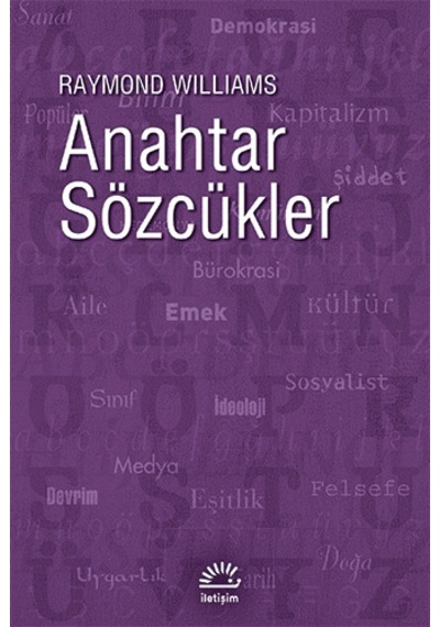 Anahtar Sözcükler - Raymond Williams - İletişim Yayınları