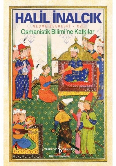 Osmanistik Bilimi’Ne Katkılar - Halil Inalcık 521060858