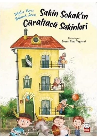 Sakin Sokak In Gürültücü Sakinleri