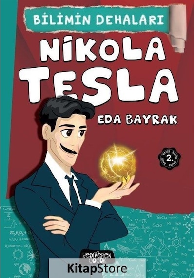 Nikola Tesla - Bilimin Dehaları - Eda Bayrak