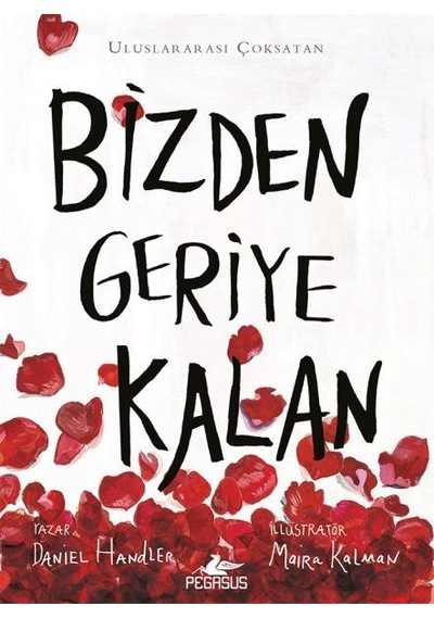Bizden Geriye Kalan - Daniel Handler - Pegasus