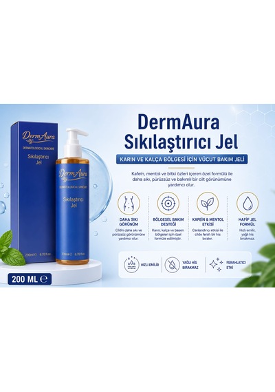 Dermaura Kafein & Mentol Içerikli Sıkılaştırıcı Jel 200 ML