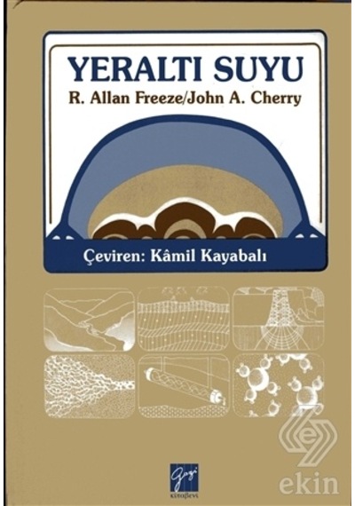 Yeraltı Suyu  - John A. Cherry  -  R. Allan Freeze  - Gazi Kitabevi