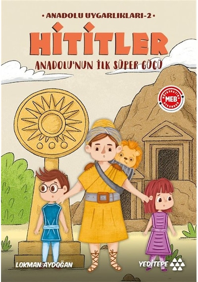 Hititler - Anadolu'nun İlk Süper Gücü / Anadolu Uygarlıkları 2...
