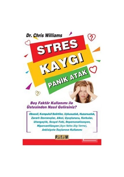 Stres Kaygı Panik Atak