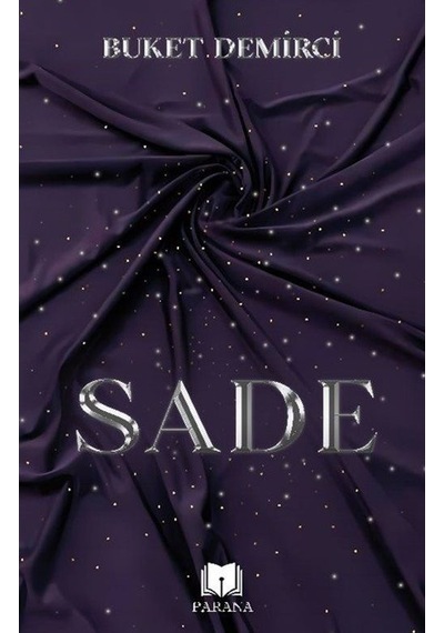 Sade / Buket Demirci