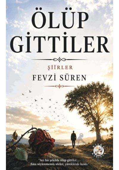Ölüp Gittiler Bilge Karınca Yayınları