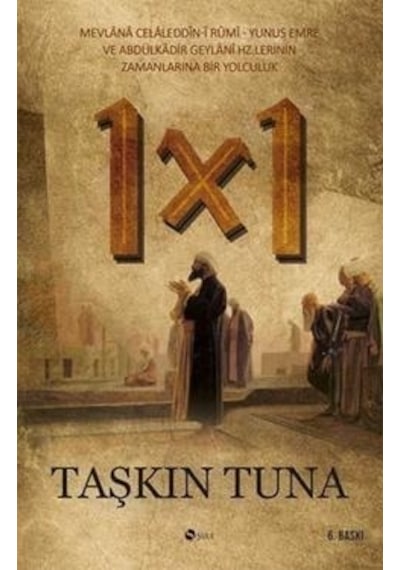 1X1 - Bir Çarpı Bir - Abdülkadir Geylani -  Yunus Emre - Şule Yayınları