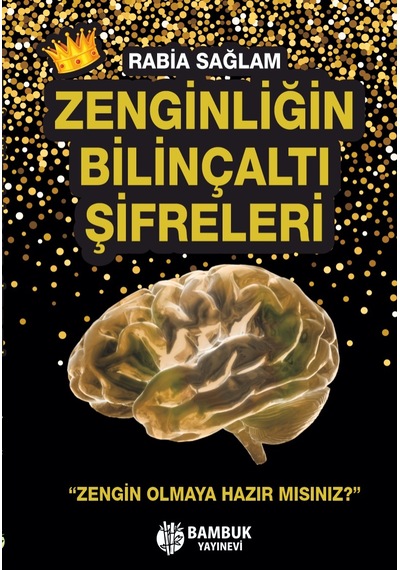 Zenginliğin Bilinçaltı Şifreleri