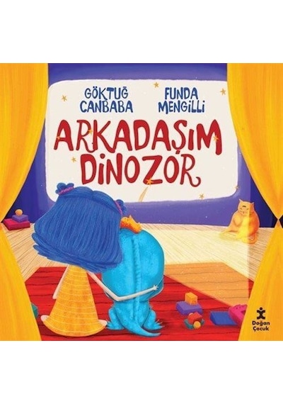 Arkadaşım Dinozor / Göktuğ Canbaba
