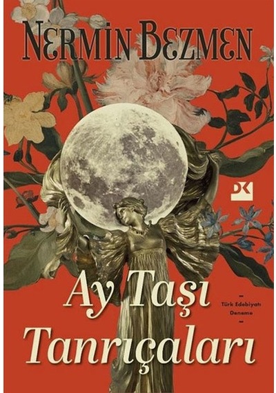 Ay Taşı Tanrıçaları Nermin Bezmen Doğan Kitap