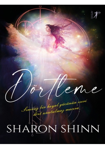 Dörtleme - Sharon Shinn - Artemis Yayınları