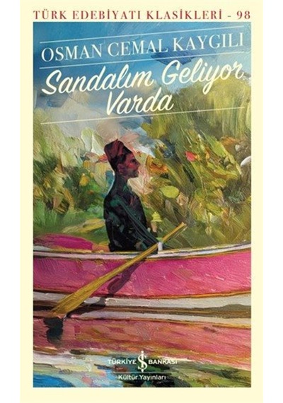 Sandalım Geliyor, Varda / Osman Cemal Kaygılı