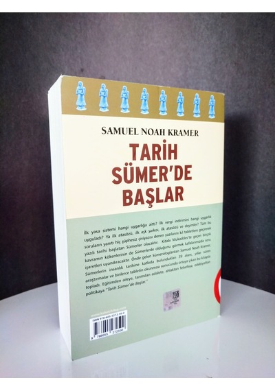 Tarih Sümerde Başlar/ Yazılı Tarihteki Otuzdokuz İlk / Samuel ...