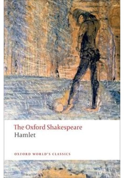 Hamlet Oxford University Press Uk William Sheakespare