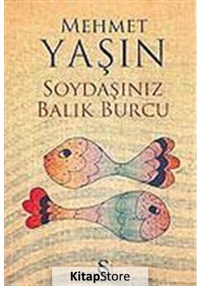 Soydaşınız Balık Burcu / Mehmet Yaşın N11.3384
