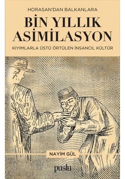 Horosan'dan Balkanlara Bin Yıllık Asimilasyon Kıyımlarla Üstü Örtülen İnsancıl Kültür