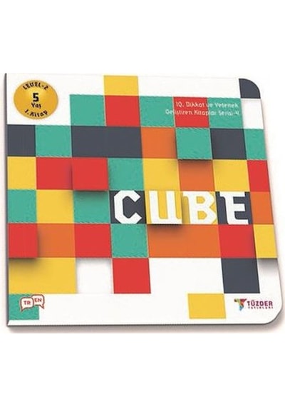 Cube-5+ Yaş Level 2 1.Kitap-IQ ve Yetenek Geliştiren Kitaplar Serisi- Tüzder Yayınları