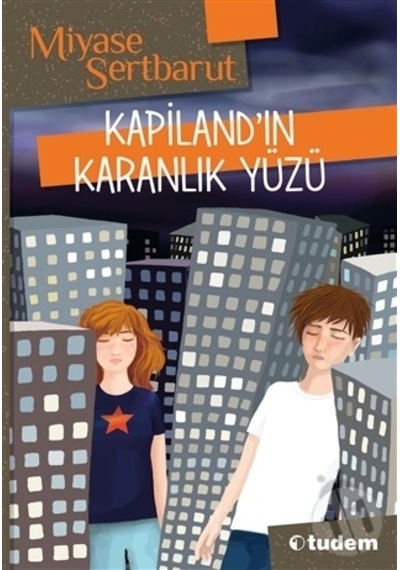Tudem Kültür Yayınları Kapiland'In Karanlık Yüzü