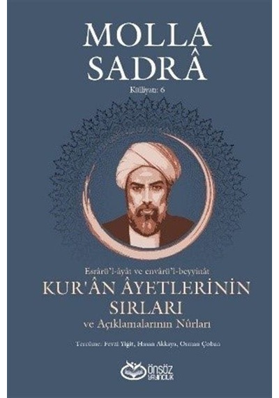 Kur'an Ayetlerinin Sırları Ve Açıklamalarının Nurları / Molla